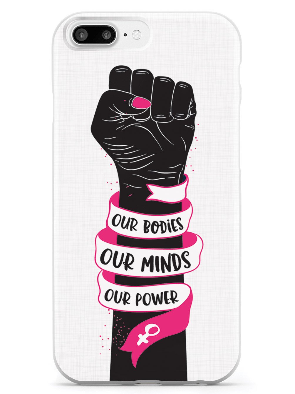 Our Bodies Our Minds Our Power Case - pipercleo.com