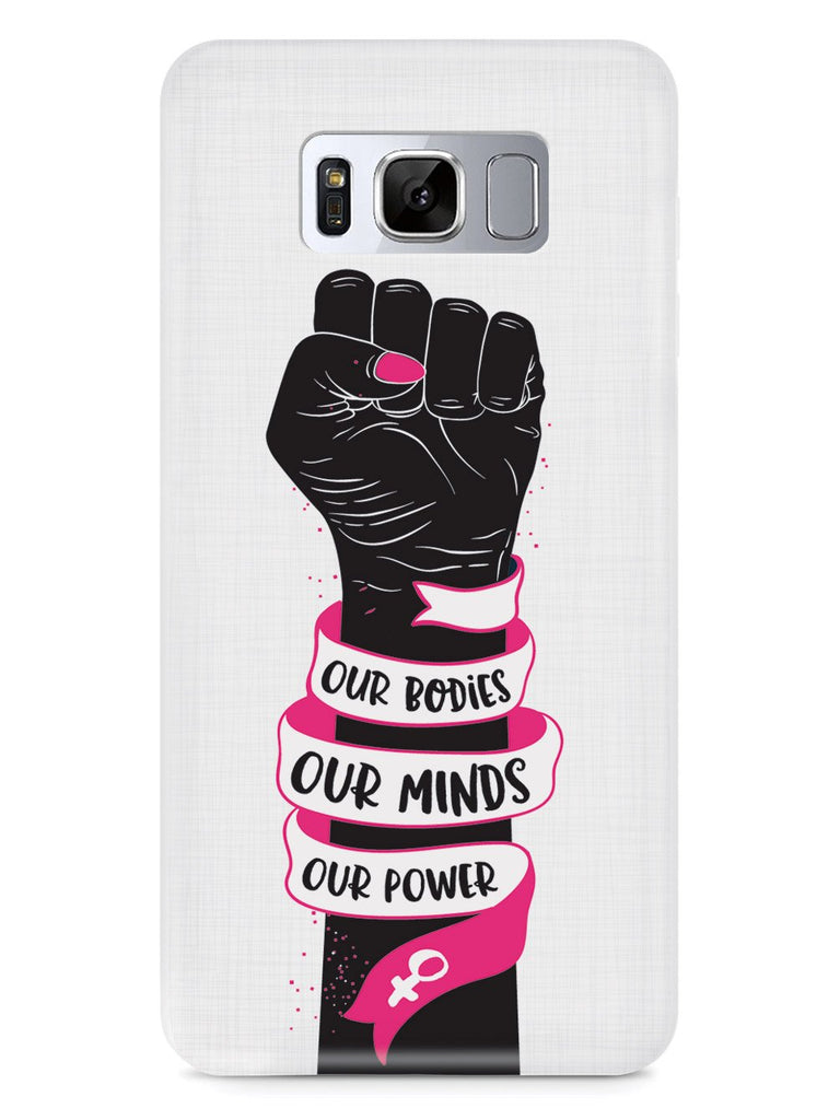 Our Bodies Our Minds Our Power Case - pipercleo.com