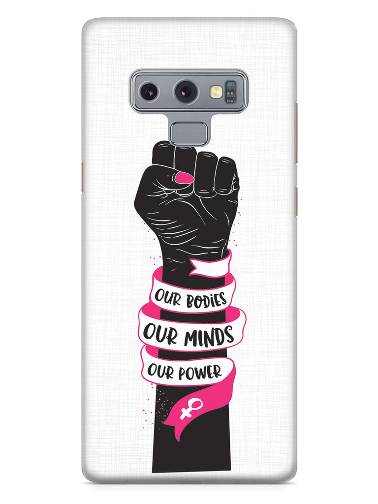 Our Bodies Our Minds Our Power Case - pipercleo.com