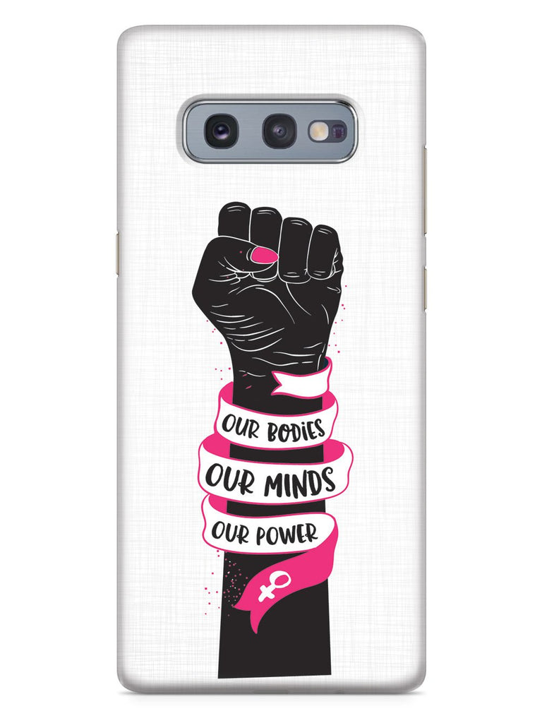 Our Bodies Our Minds Our Power Case - pipercleo.com