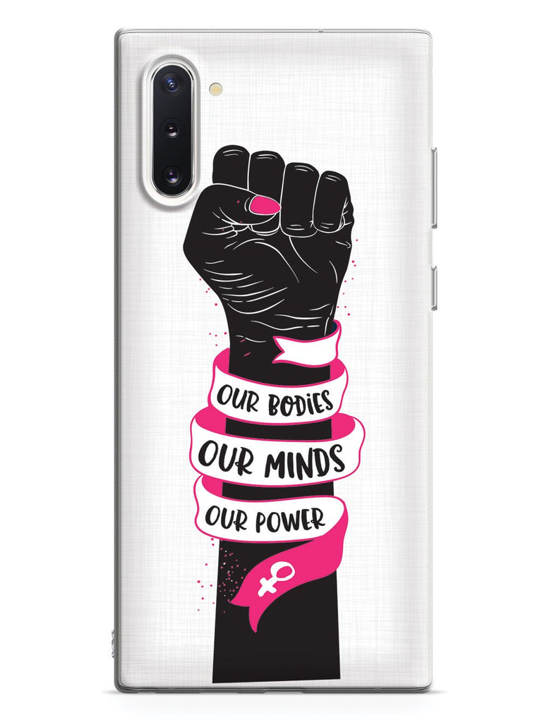 Our Bodies Our Minds Our Power Case - pipercleo.com