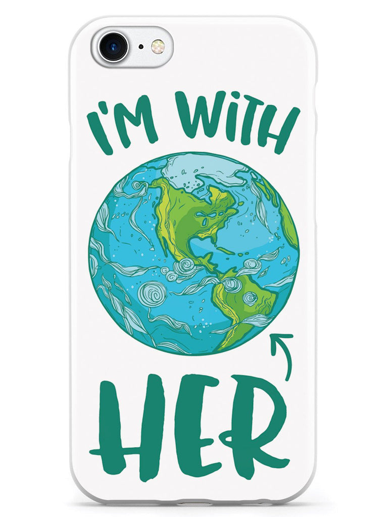 I'm with HER - March For Science Earth Supporter Case - pipercleo.com