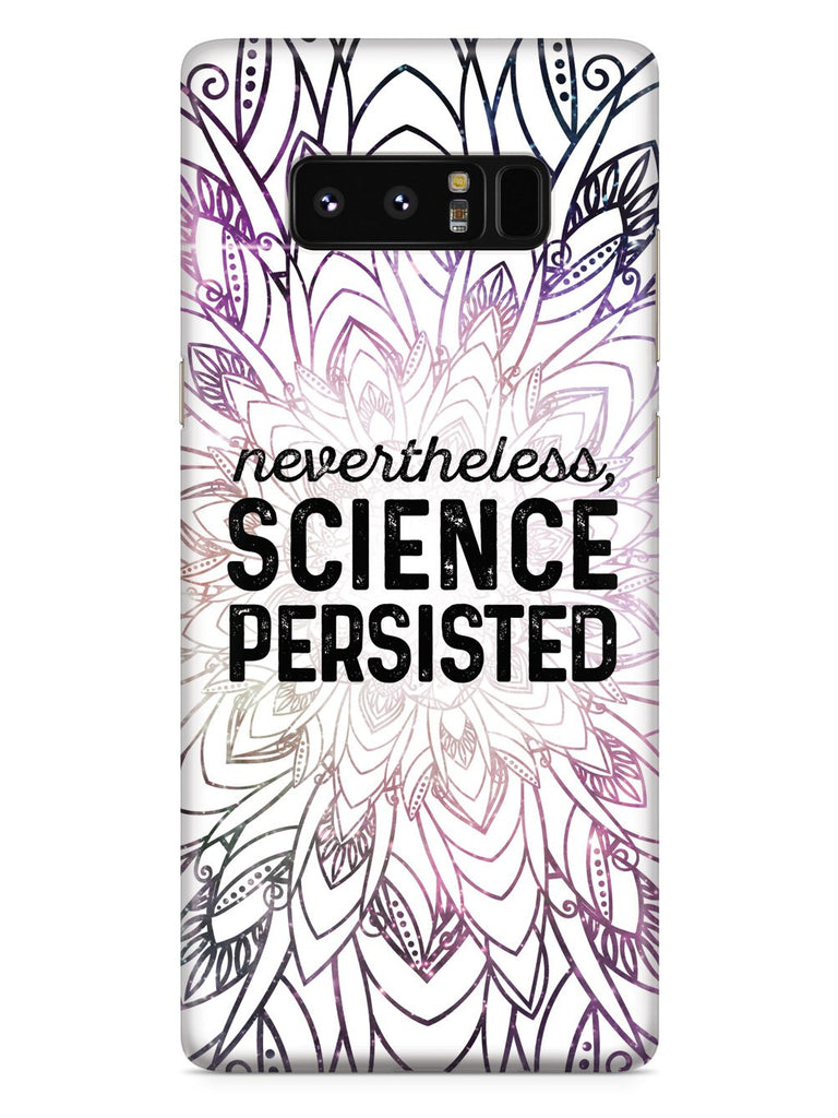 Nevertheless, Science Persisted Case - pipercleo.com