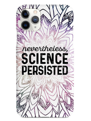 Nevertheless, Science Persisted Case - pipercleo.com