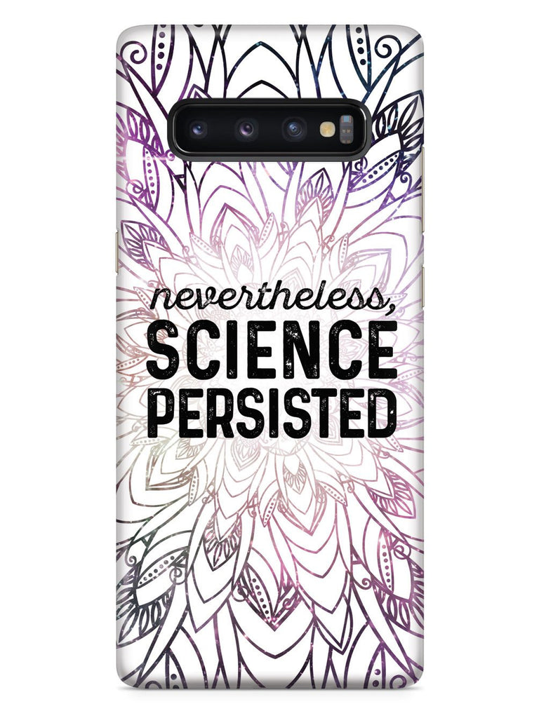 Nevertheless, Science Persisted Case - pipercleo.com