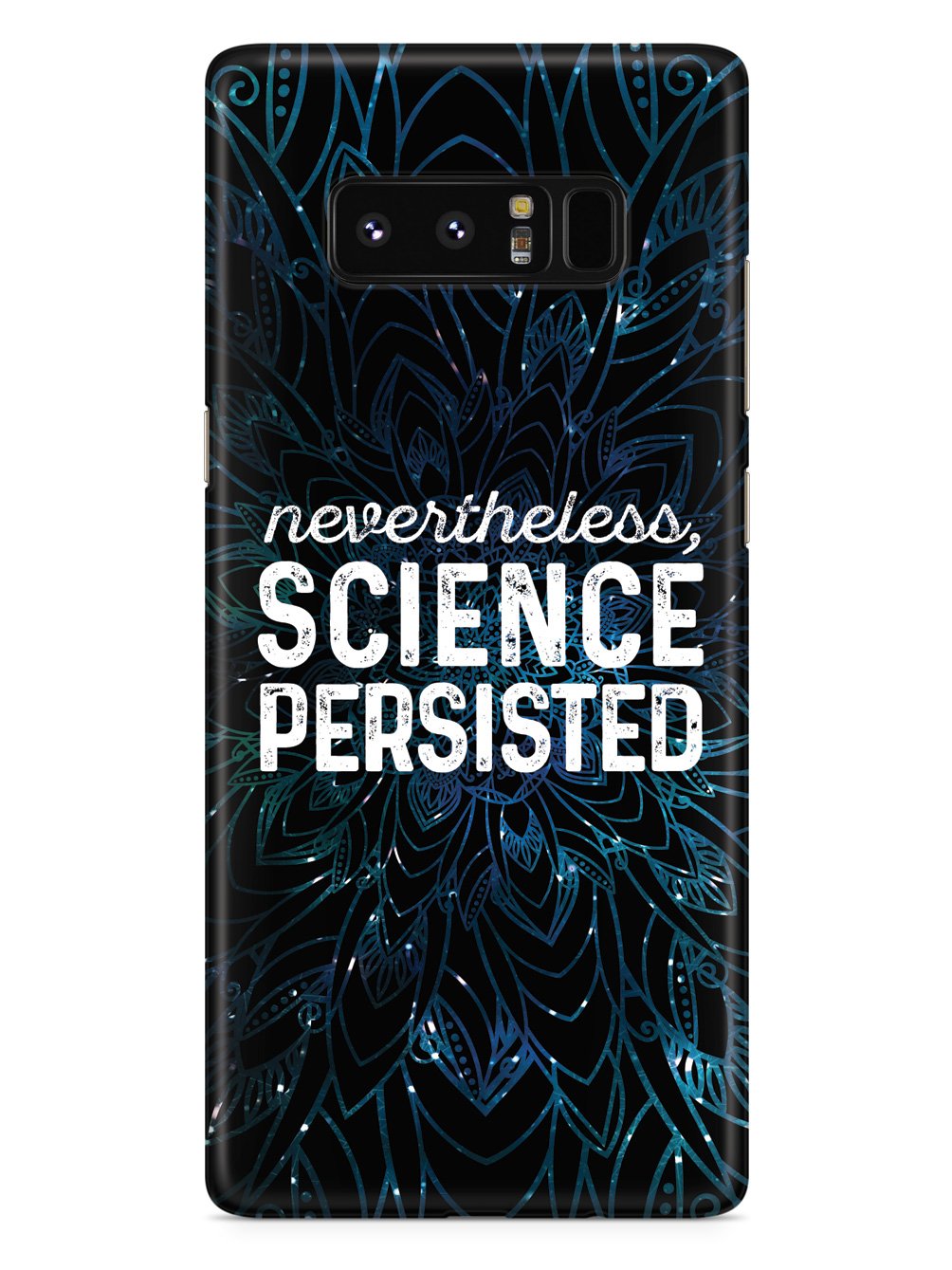 Nevertheless, Science Persisted - Black Case - pipercleo.com