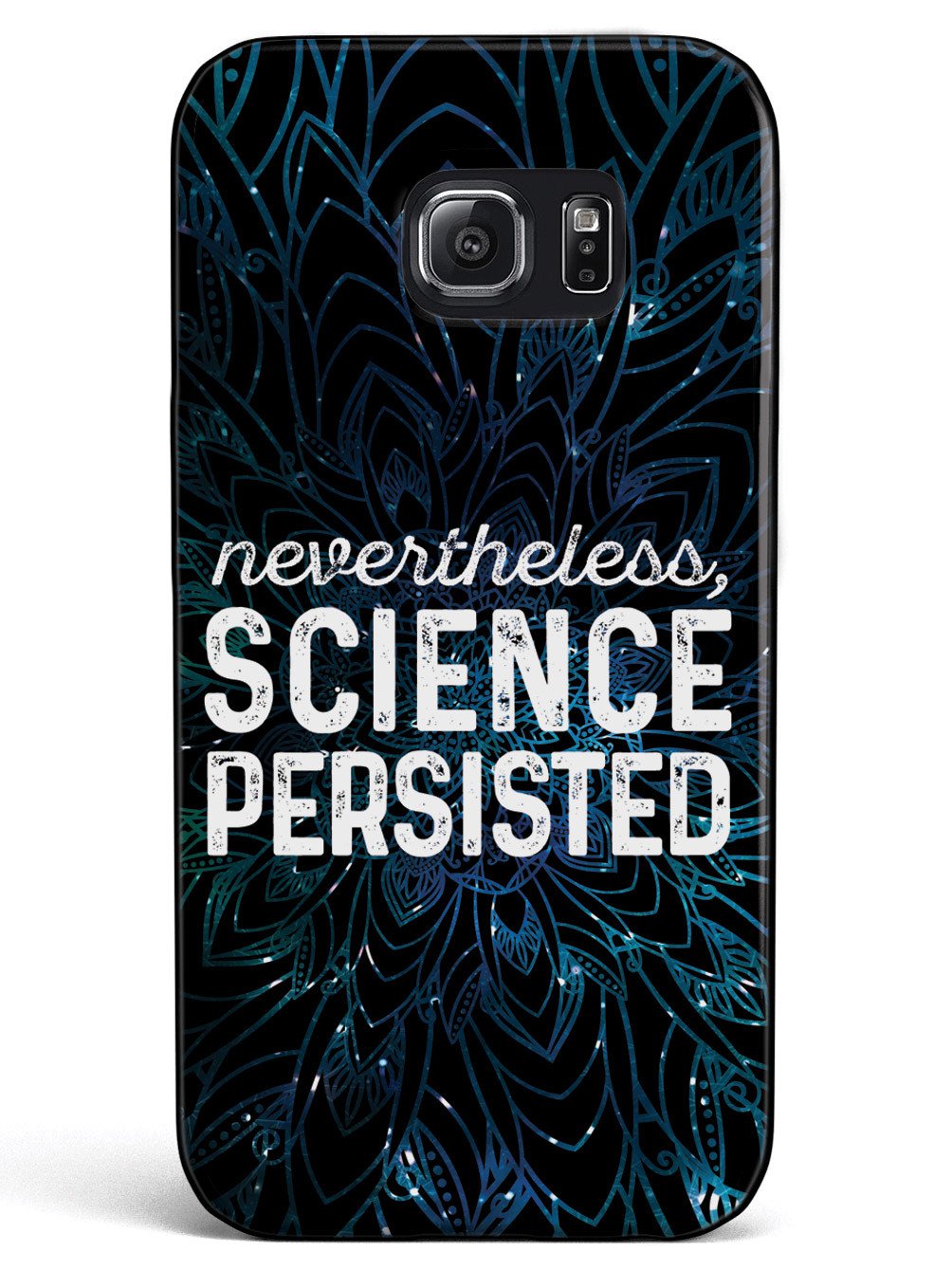 Nevertheless, Science Persisted - Black Case - pipercleo.com