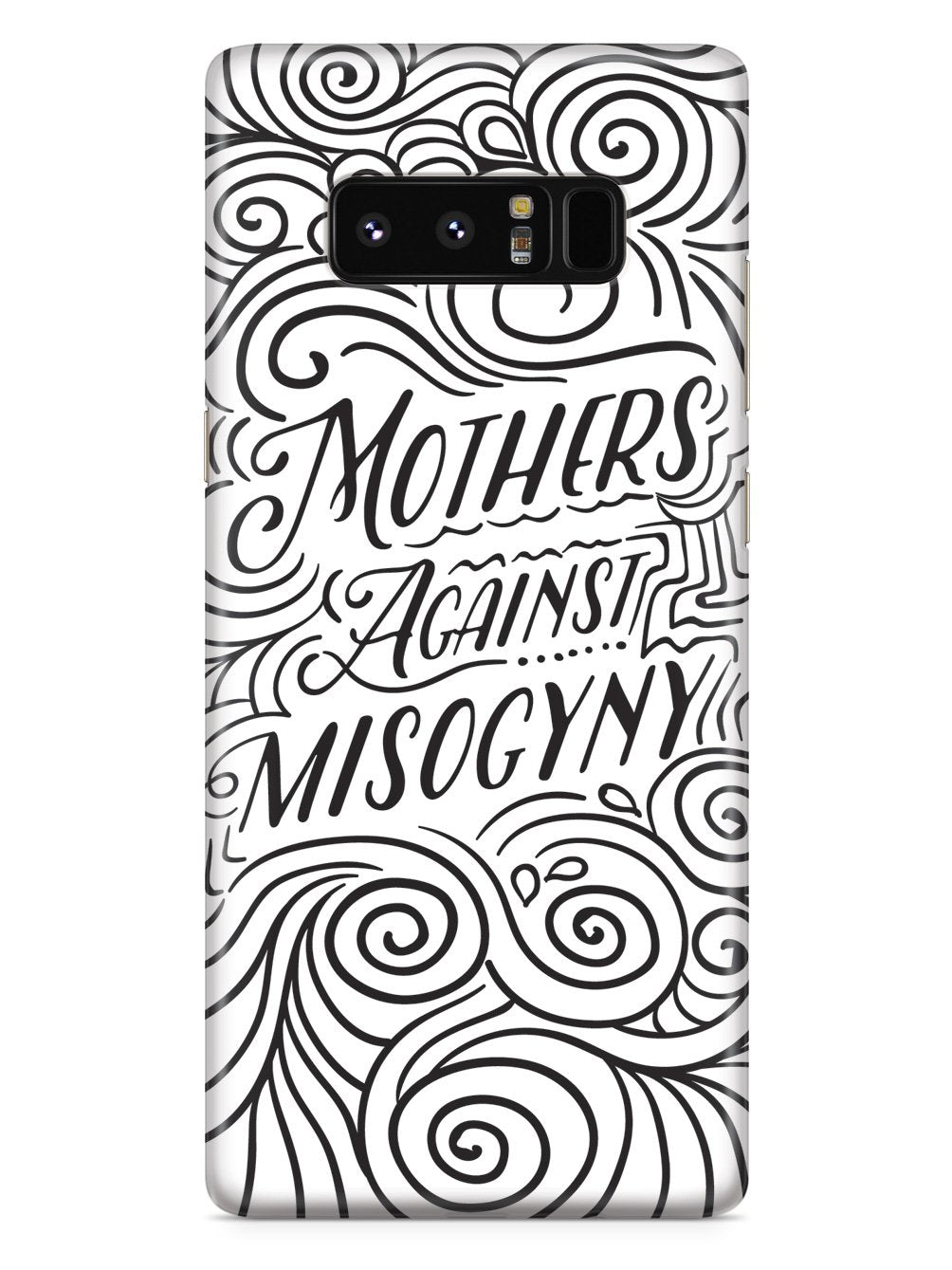 Mothers Against Misogyny - White Case - pipercleo.com
