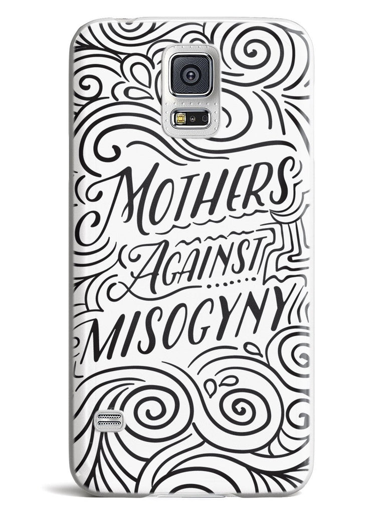 Mothers Against Misogyny - White Case - pipercleo.com