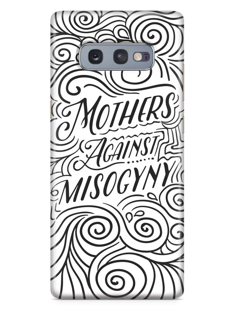 Mothers Against Misogyny - White Case - pipercleo.com