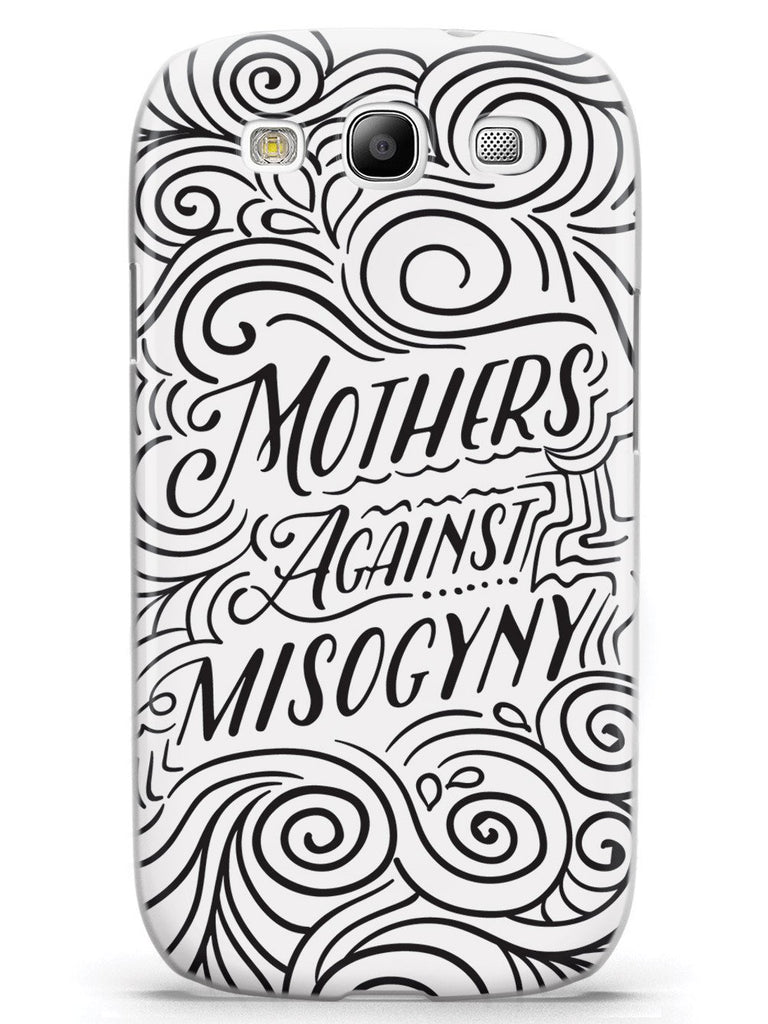 Mothers Against Misogyny - White Case - pipercleo.com