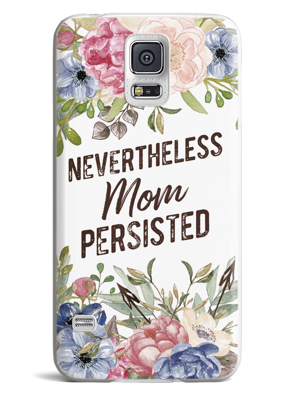 Neverthless, Mom Persisted - White Case - pipercleo.com