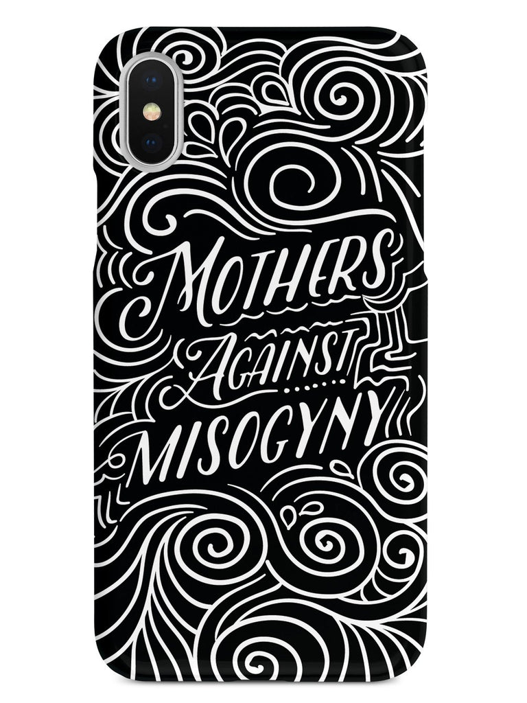 Mothers Against Misogyny  - Black Case - pipercleo.com