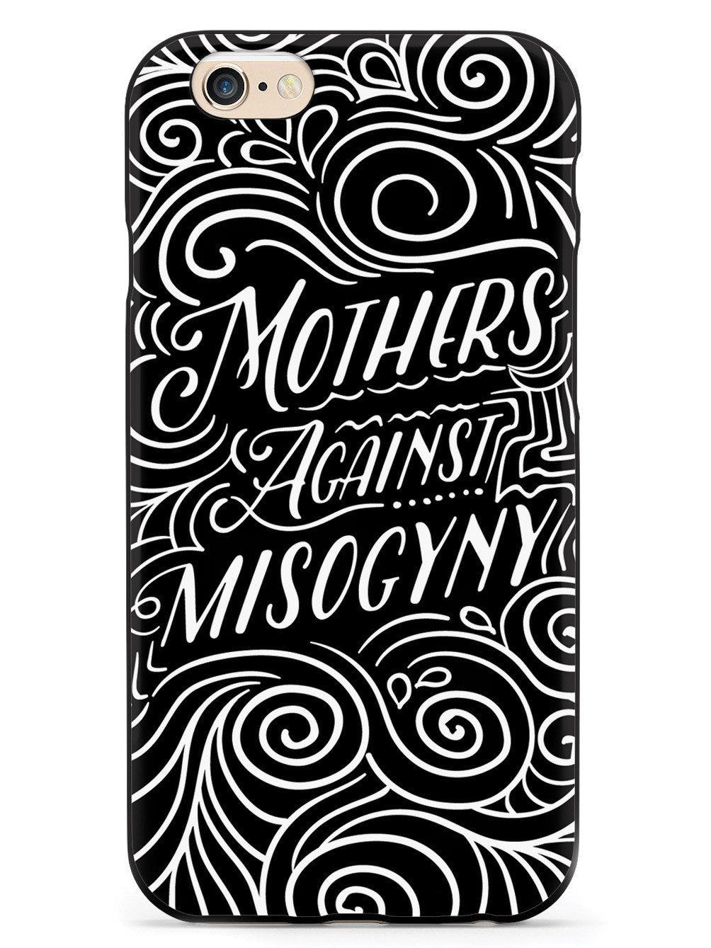 Mothers Against Misogyny  - Black Case - pipercleo.com