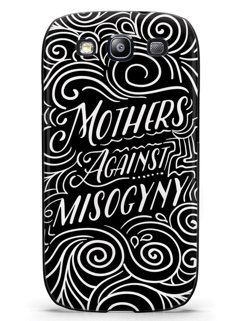 Mothers Against Misogyny  - Black Case - pipercleo.com