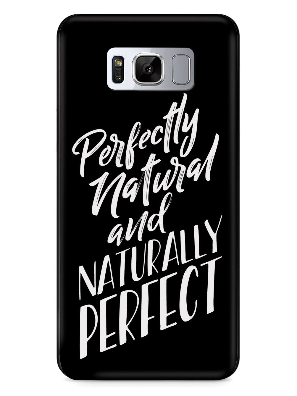 Perfectly Natural and Naturally Perfect - Black Case - pipercleo.com