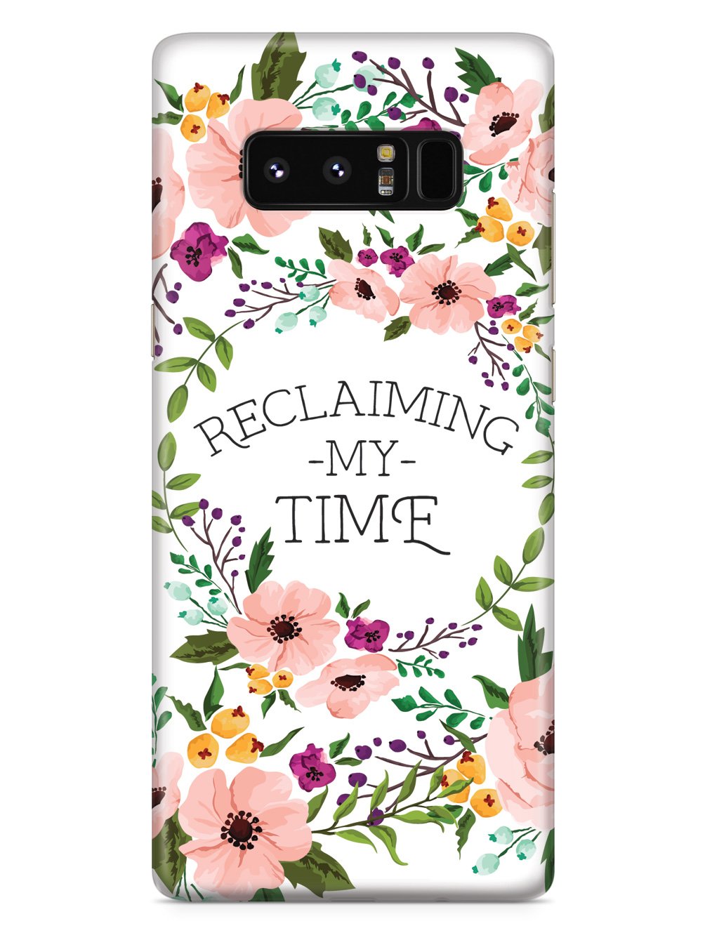 Reclaiming My Time - Flower Wreathe - White Case - pipercleo.com