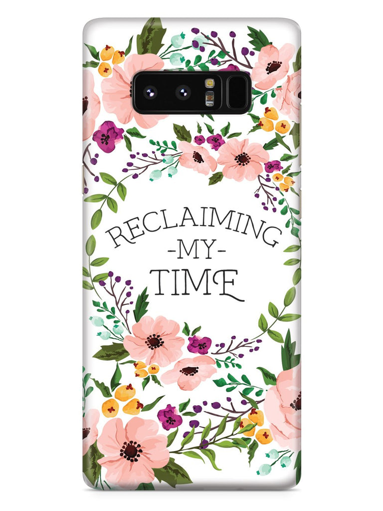 Reclaiming My Time - Flower Wreathe - White Case - pipercleo.com