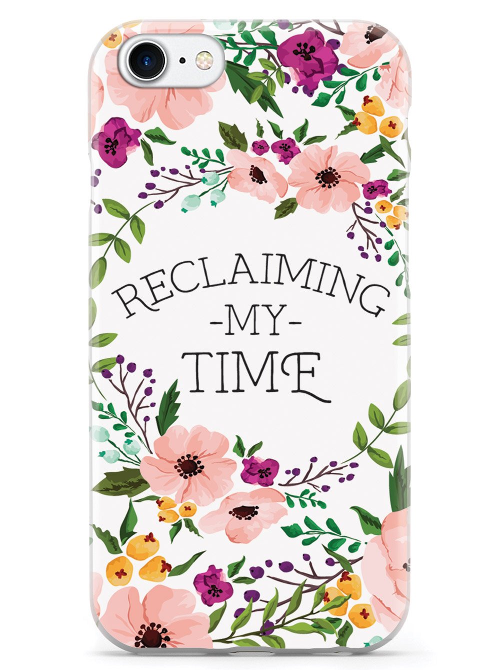 Reclaiming My Time - Flower Wreathe - White Case - pipercleo.com