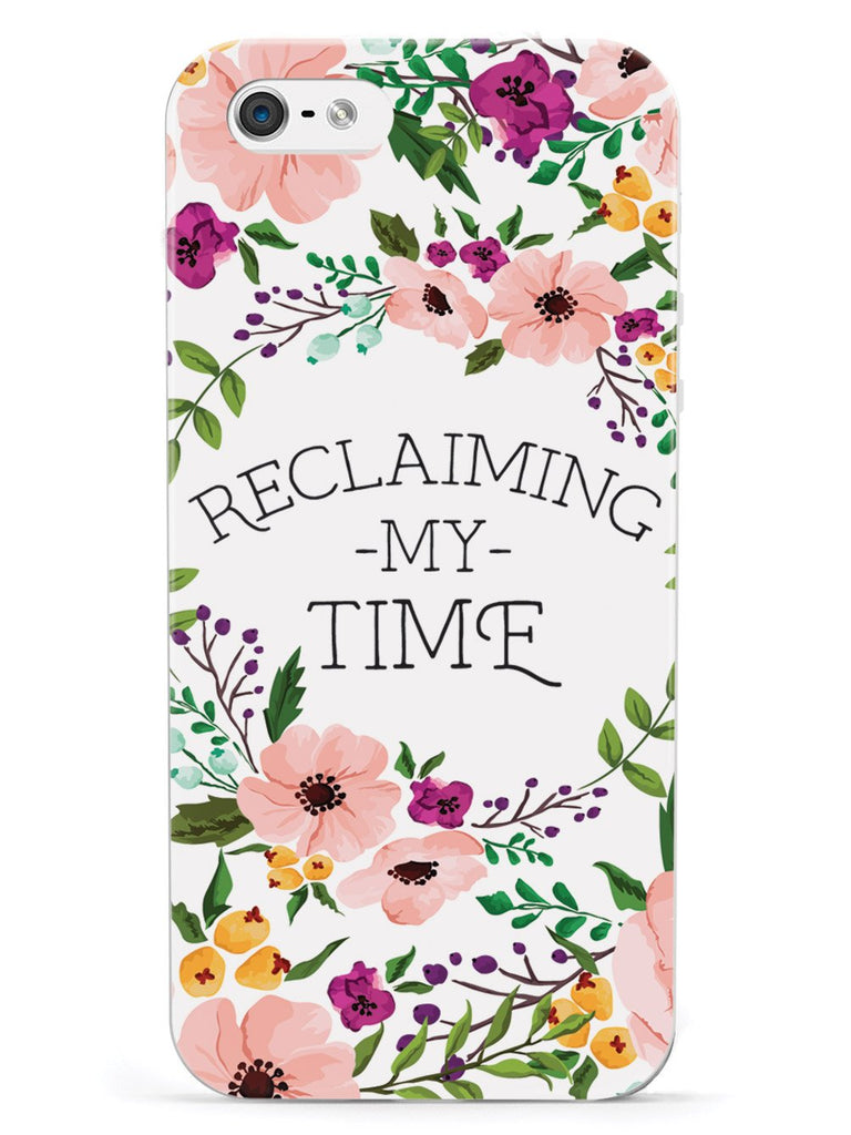 Reclaiming My Time - Flower Wreathe - White Case - pipercleo.com
