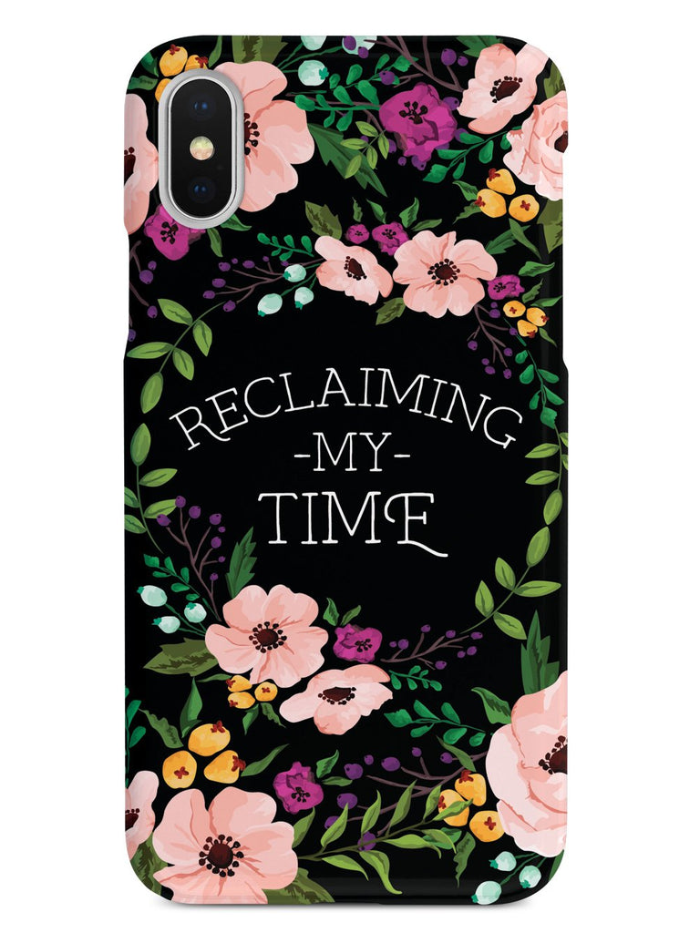 Reclaiming My Time - Flower Wreathe - Black Case - pipercleo.com