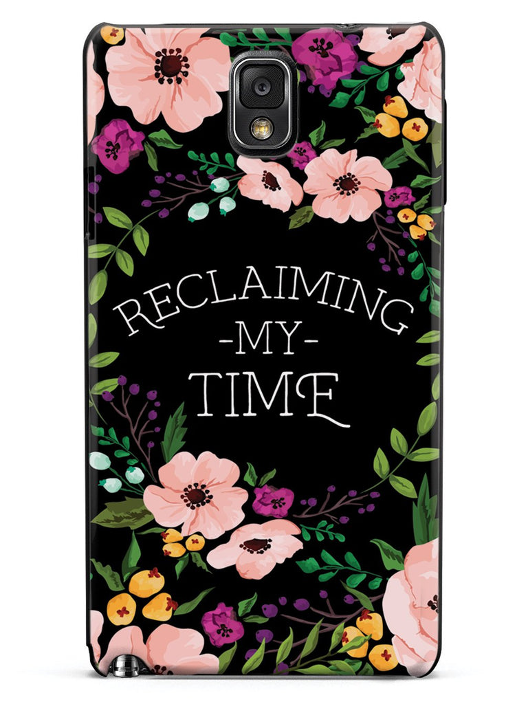 Reclaiming My Time - Flower Wreathe - Black Case - pipercleo.com