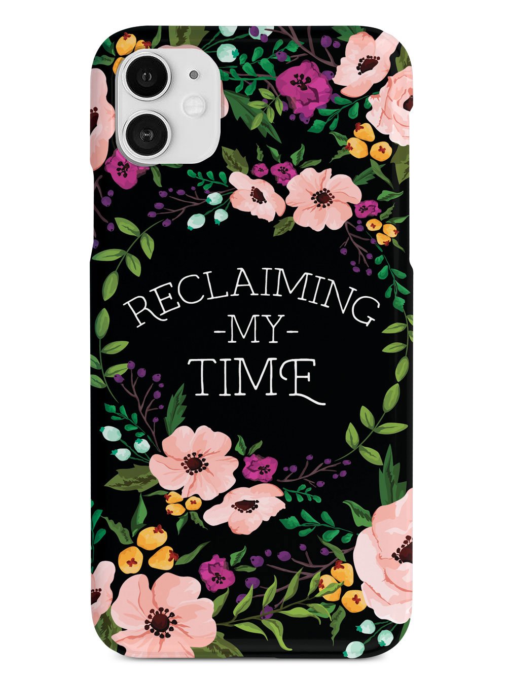 Reclaiming My Time - Flower Wreathe - Black Case - pipercleo.com