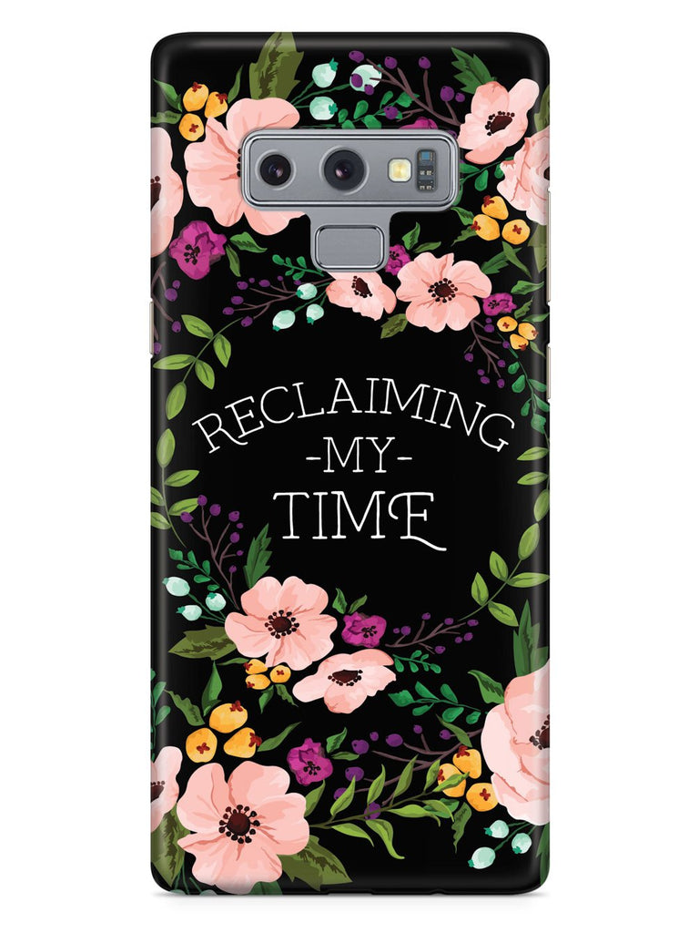 Reclaiming My Time - Flower Wreathe - Black Case - pipercleo.com
