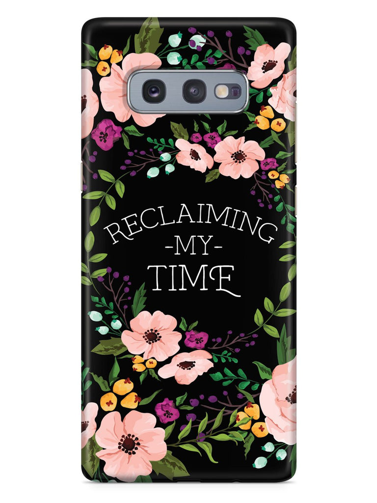 Reclaiming My Time - Flower Wreathe - Black Case - pipercleo.com