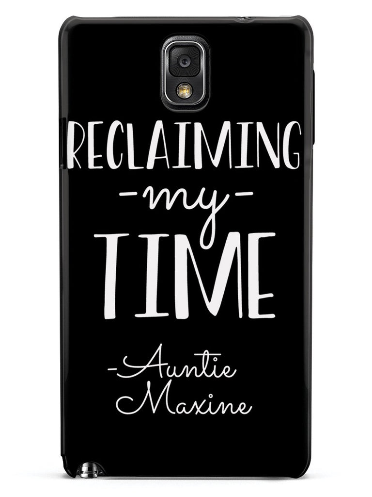 Reclaiming My Time - Auntie Maxine - Black Case - pipercleo.com