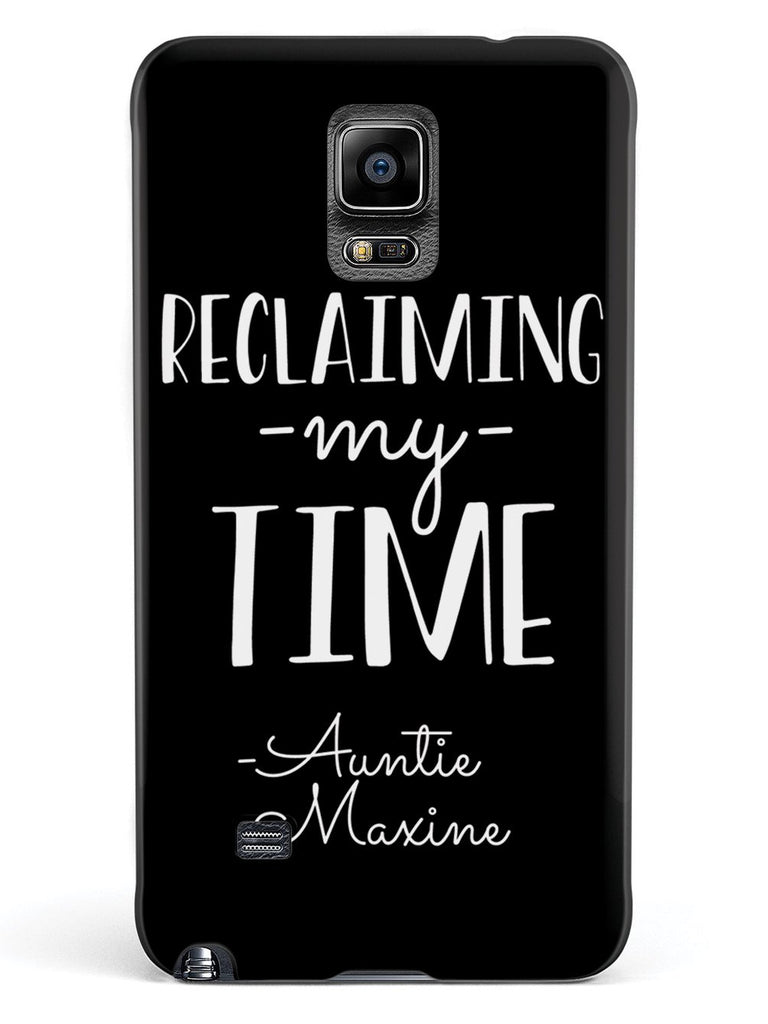 Reclaiming My Time - Auntie Maxine - Black Case - pipercleo.com