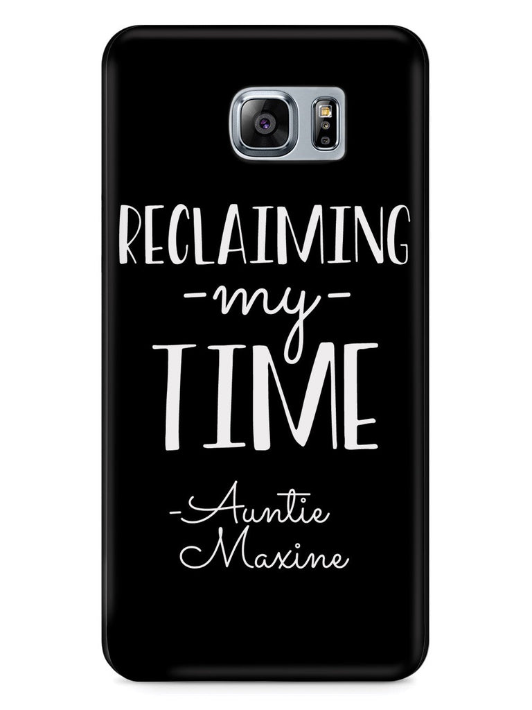 Reclaiming My Time - Auntie Maxine - Black Case - pipercleo.com