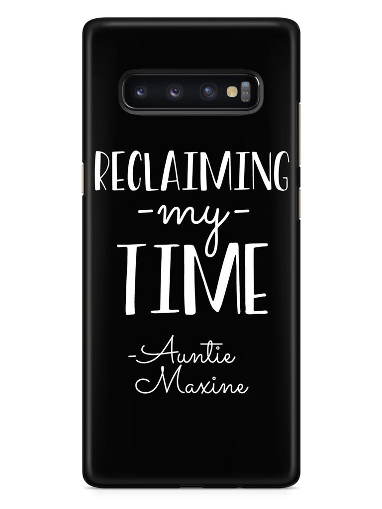 Reclaiming My Time - Auntie Maxine - Black Case - pipercleo.com