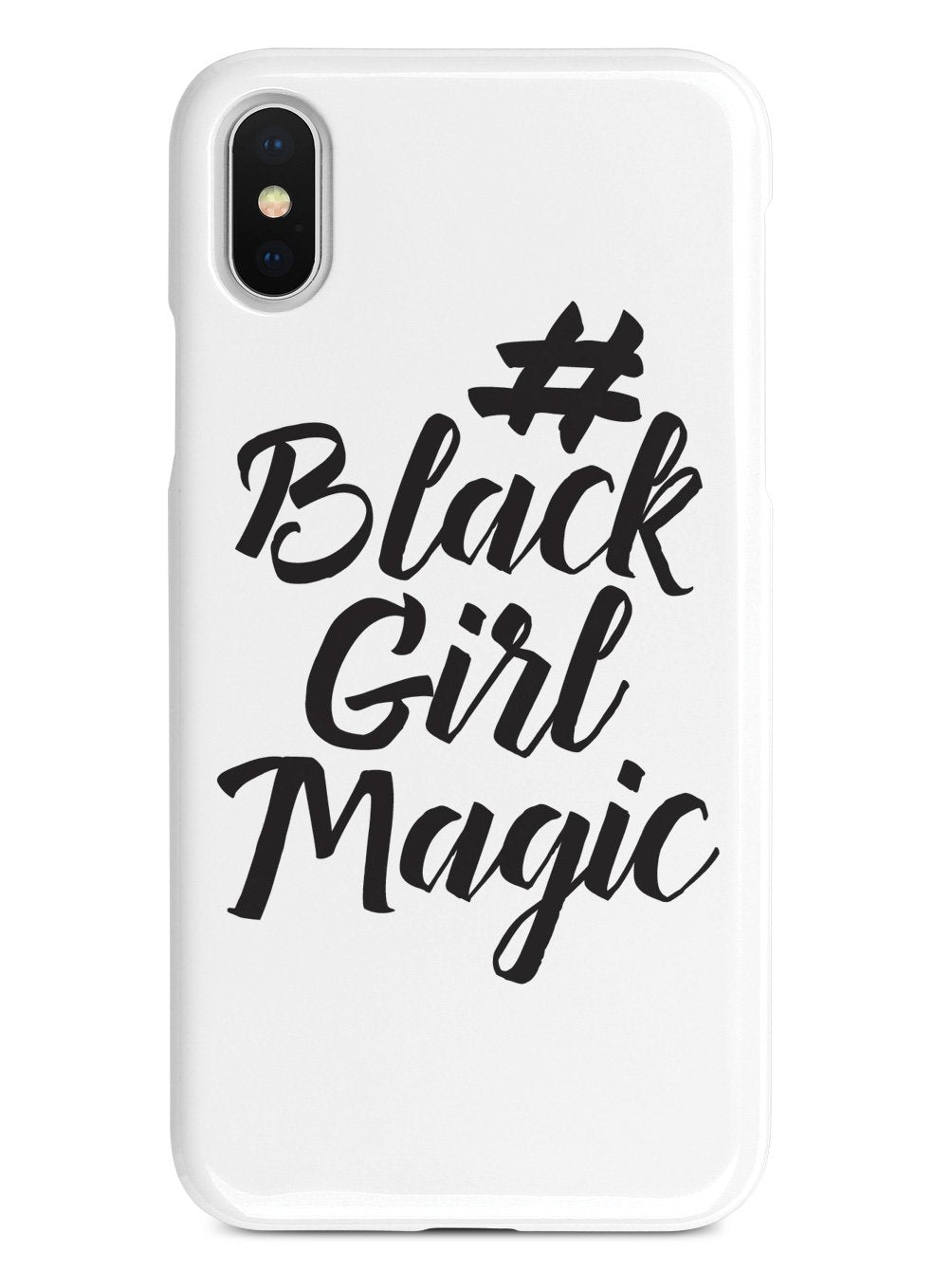 #BlackGirlMagic - White Case - pipercleo.com
