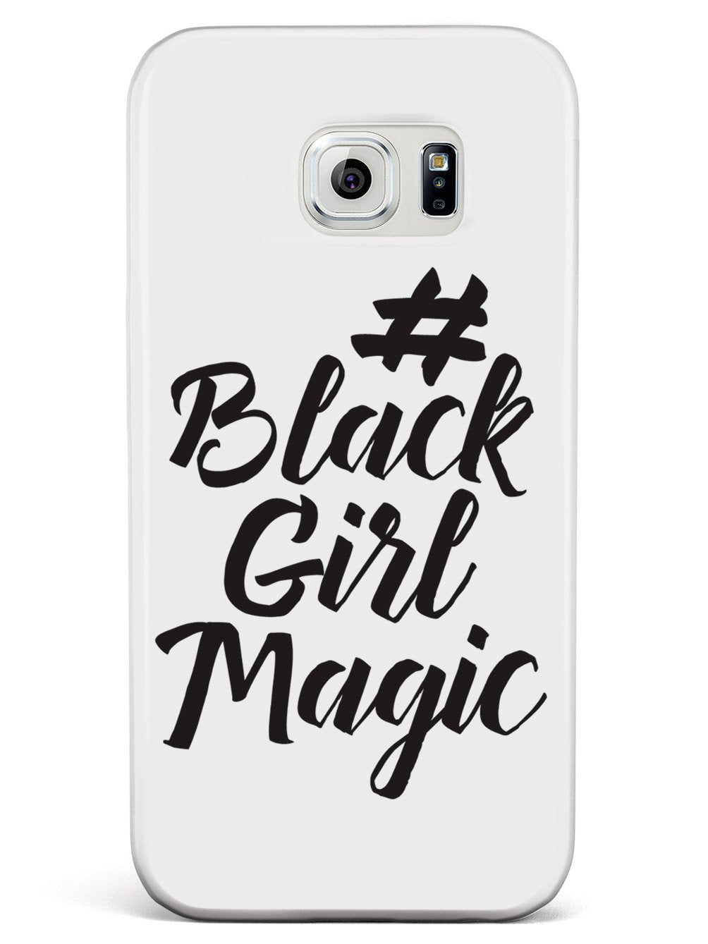 #BlackGirlMagic - White Case - pipercleo.com