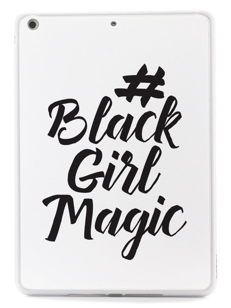 #BlackGirlMagic - White Case - pipercleo.com