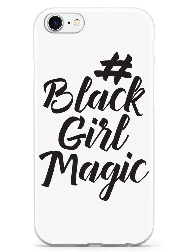 #BlackGirlMagic - White Case - pipercleo.com