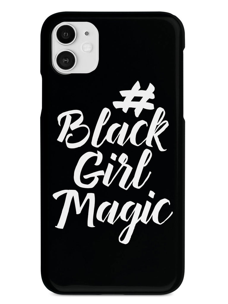 #BlackGirlMagic - Black Case - pipercleo.com