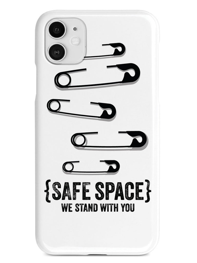 Safe Space - We Stand With You - White Case - pipercleo.com