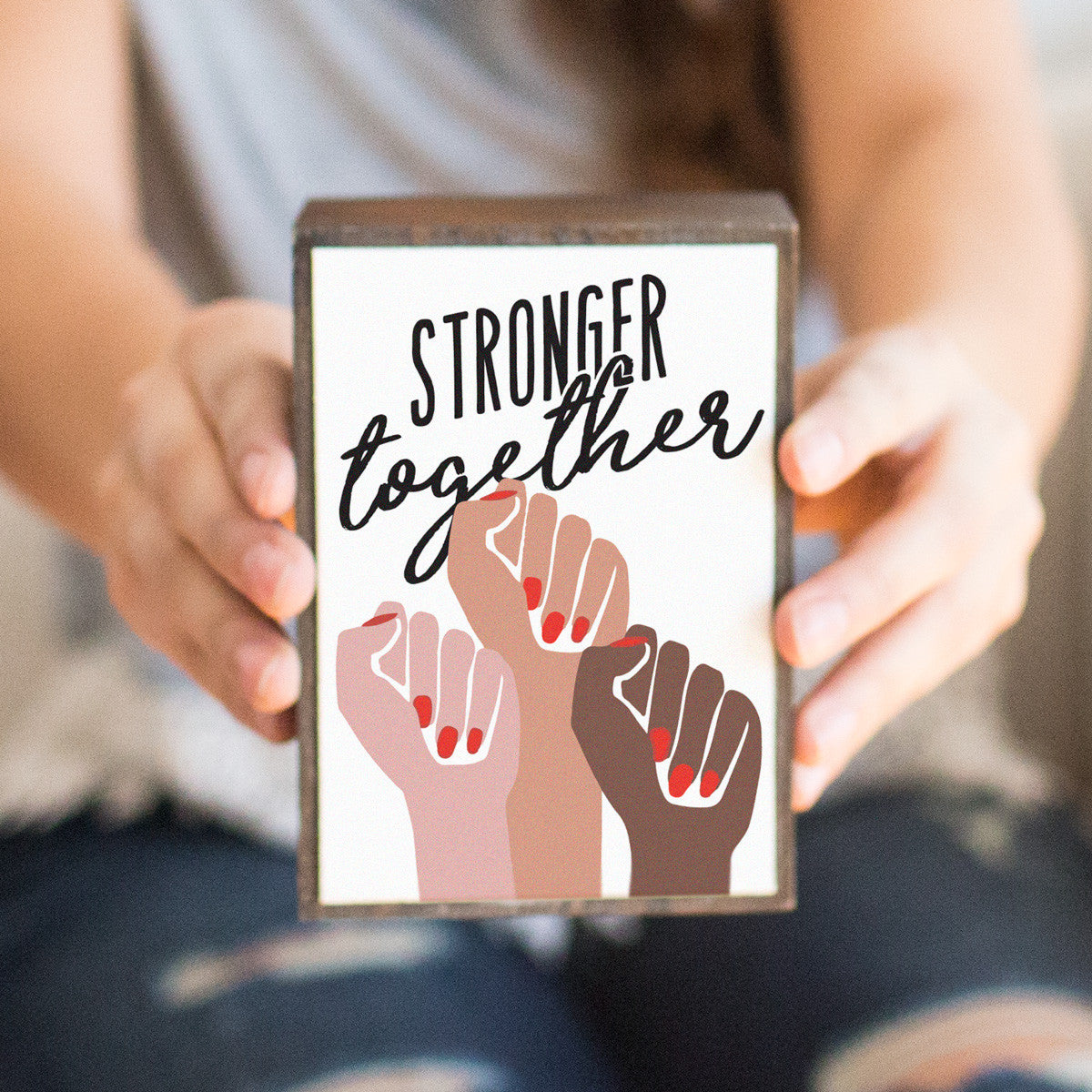 Stronger Together Table Top Box - pipercleo.com