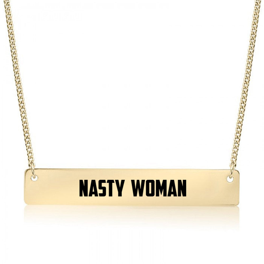 Nasty Woman Gold / Silver Bar Necklace - pipercleo.com