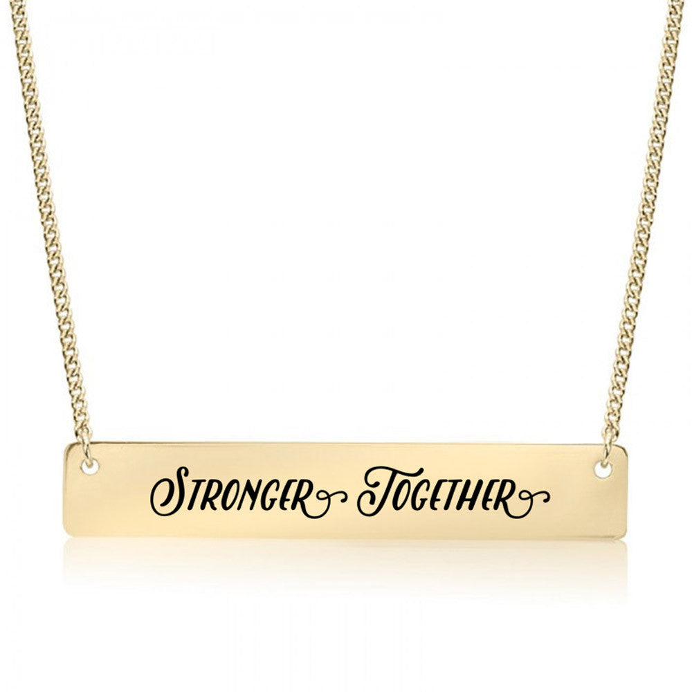 Stronger Together Gold / Silver Bar Necklace - pipercleo.com
