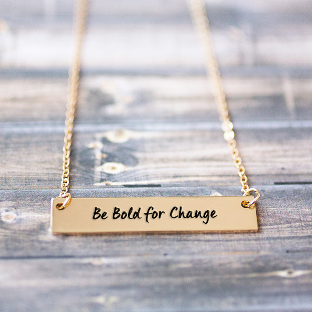 Be Bold for Change Gold / Silver Bar Necklace - pipercleo.com
