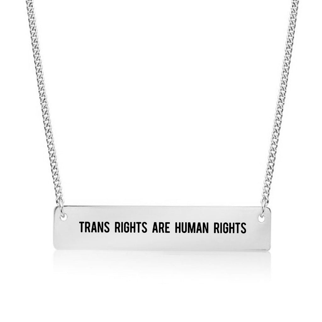 Trans Rights are Human Rights Gold / Silver Bar Necklace - pipercleo.com