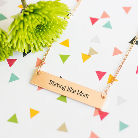 Strong Like Mom Gold / Silver Bar Necklace - pipercleo.com