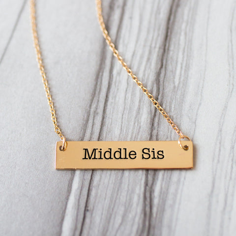 Middle Sister Gold / Silver Bar Necklace - Sister Gifts