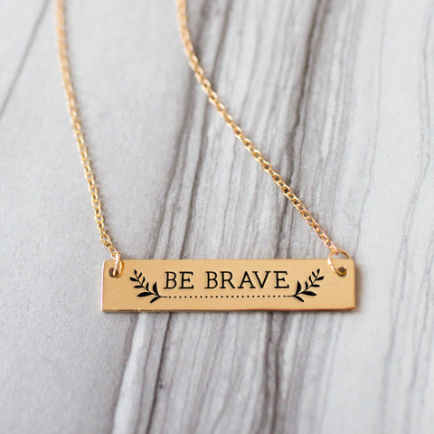 Be Brave Gold / Silver Bar Necklace