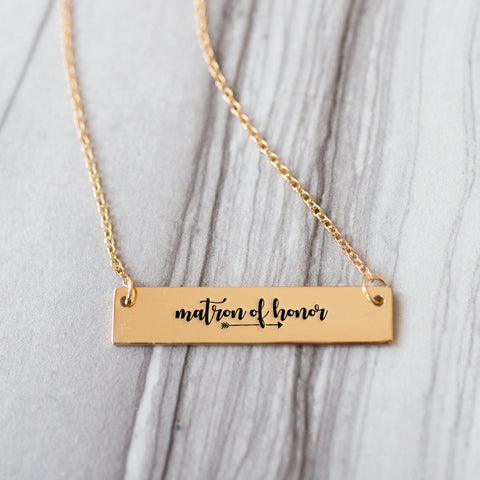 Matron of Honor Gold / Silver Bar Necklace - Bridesmaid Gift - pipercleo.com
