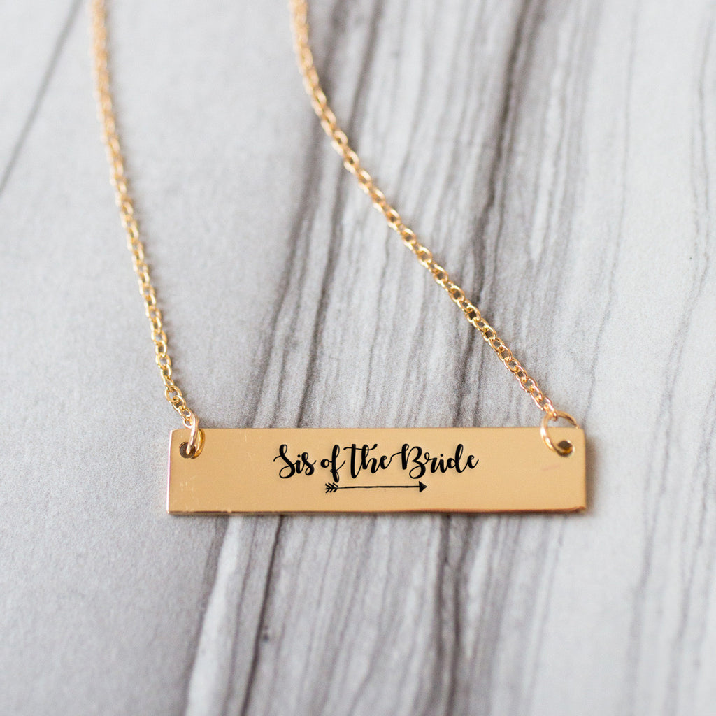 Sister of the Bride Gold / Silver Bar Necklace - Bridesmaid Gift - pipercleo.com