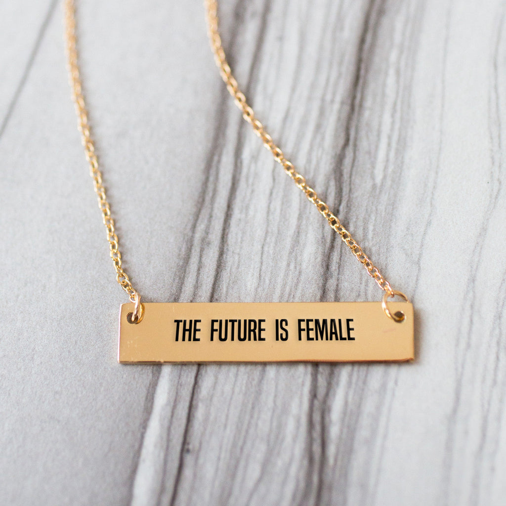 The Future is Female Gold / Silver Bar Necklace - pipercleo.com